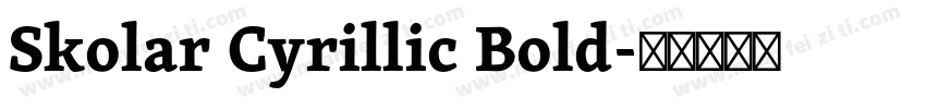Skolar Cyrillic Bold字体转换